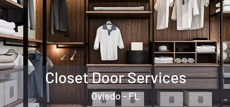Closet Door Services Oviedo - FL