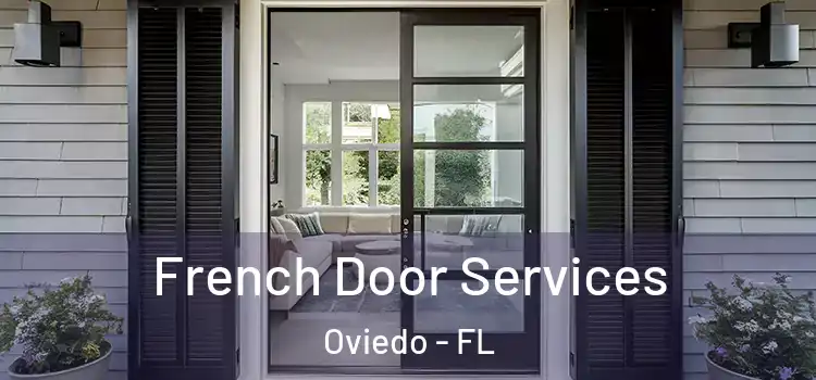 French Door Services Oviedo - FL