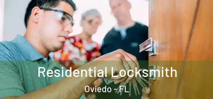 Residential Locksmith Oviedo - FL