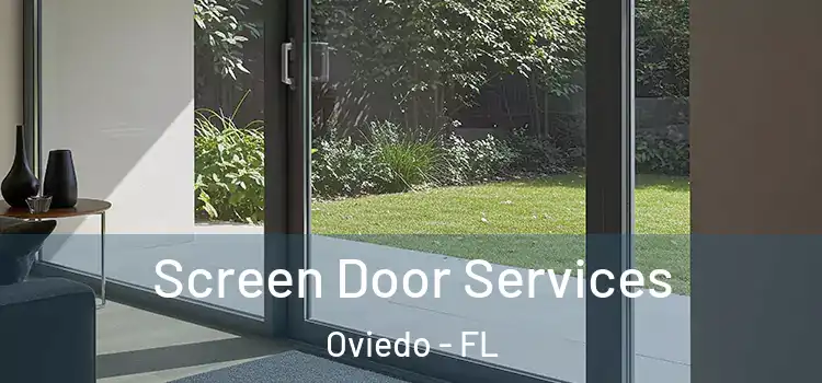 Screen Door Services Oviedo - FL
