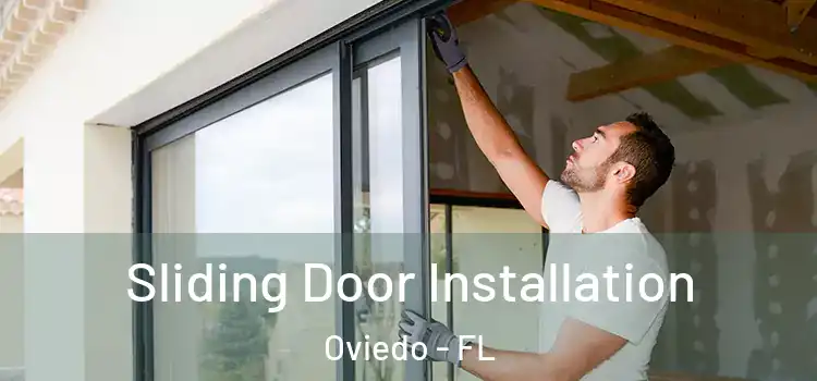 Sliding Door Installation Oviedo - FL